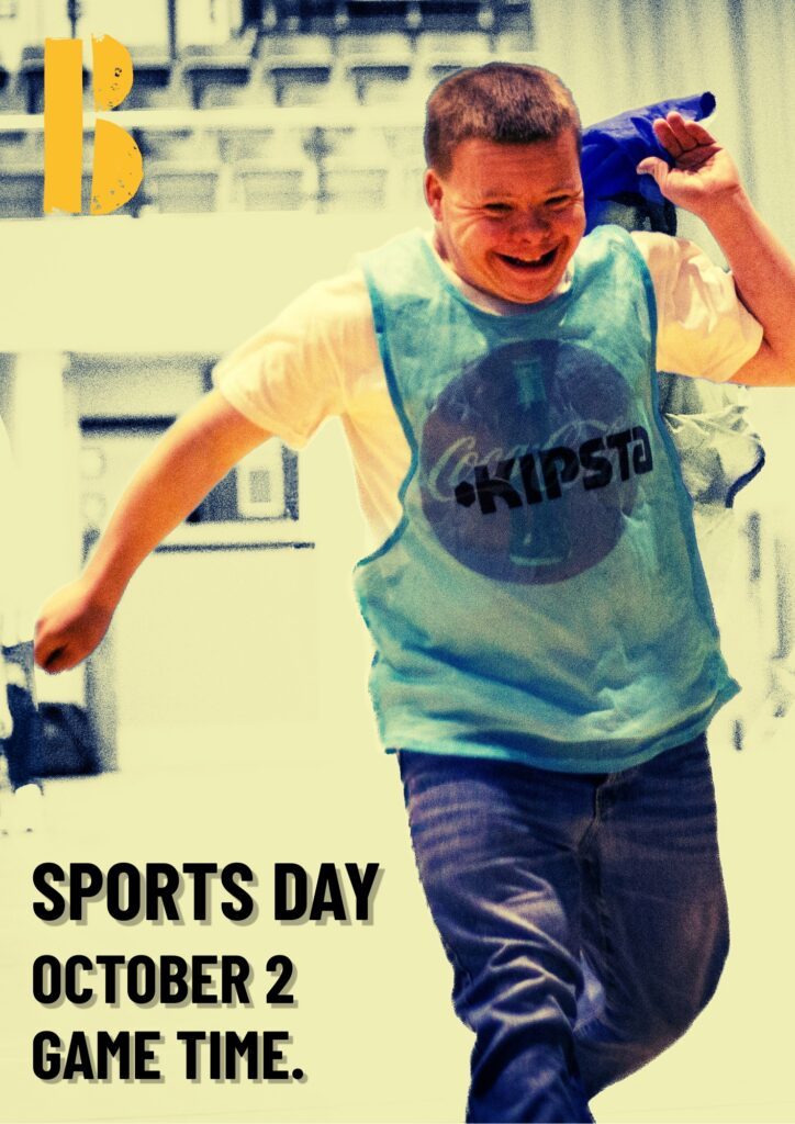 Poster for Sports Day at Burton Street Foundation in Hillsborough