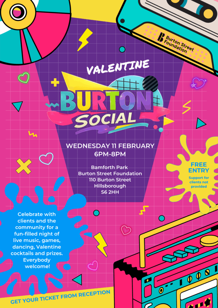 Poster for disco night, an event held at Burton Street Foundation in Sheffield for people with disabilities.