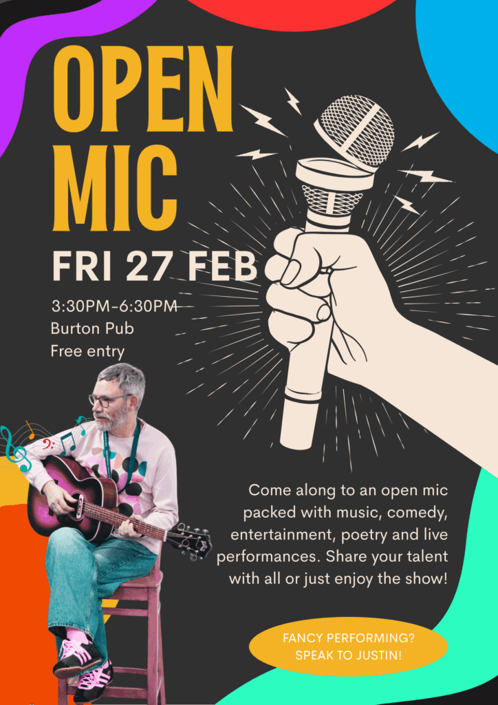 Poster for open mic, an event held at Burton Street Foundation in Sheffield for people with disabilities.