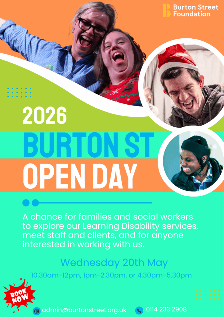 Poster for open day event at Burton Street Foundation in Sheffield